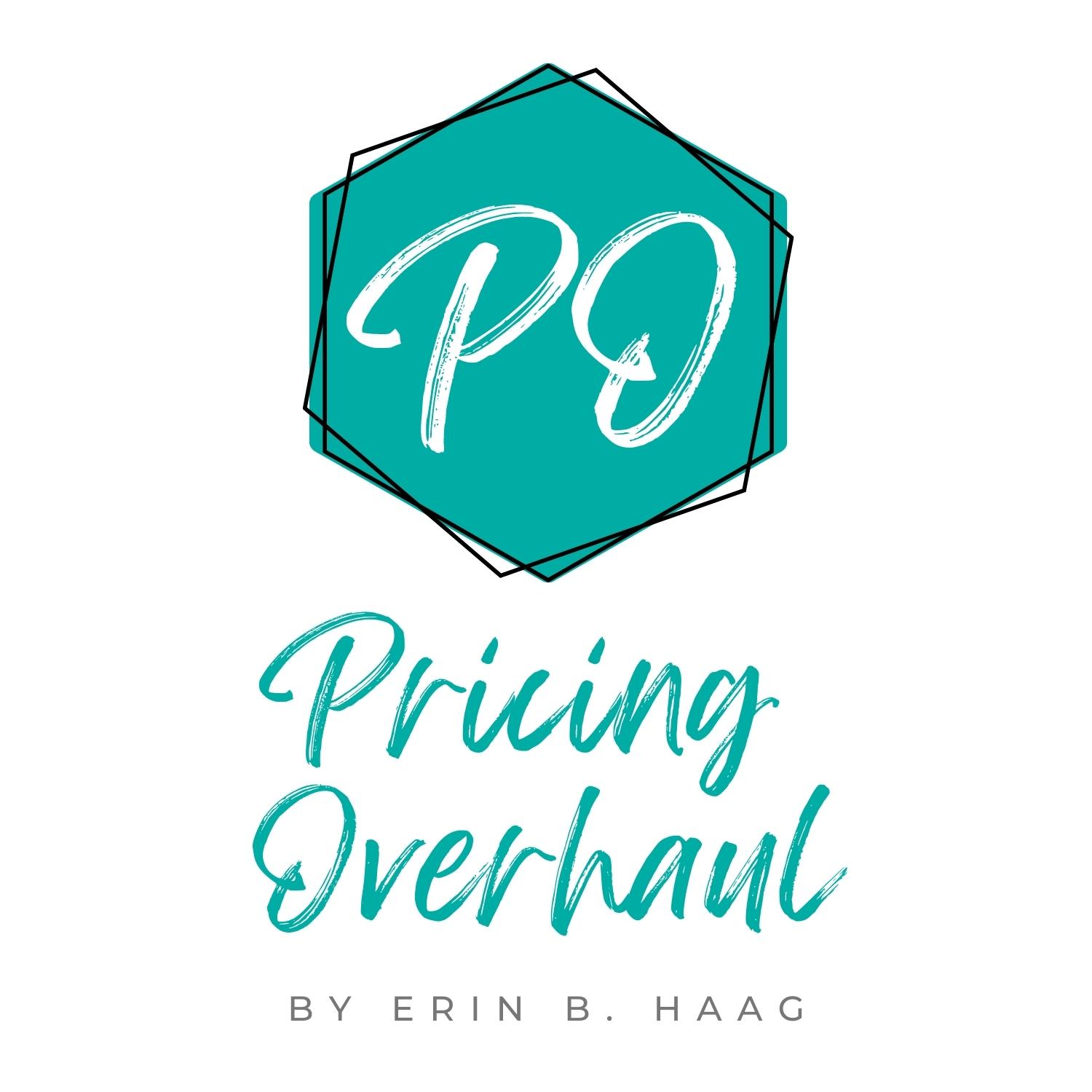 PRICING OVERHAUL by Erin B. Haag Logo